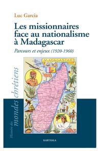 Picture of Les missionnaires face au nationalisme à Madagascar. Parcours et enjeux (1920-1960)