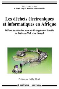 Image de Les déchets électroniques et informatiques en Afrique - défis et opportunités pour un développement durable au Bénin, au Mali et au Sénégal