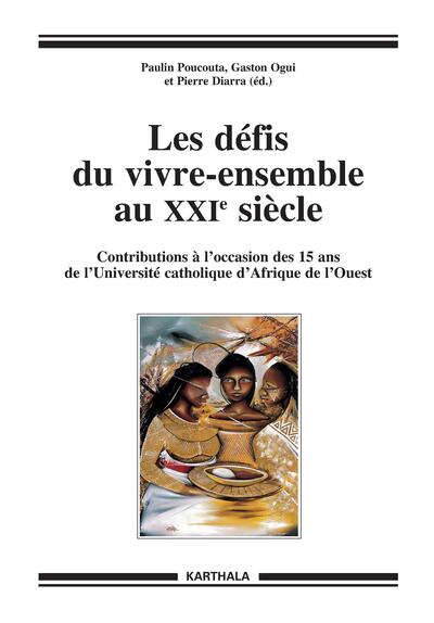 Image de Les Défis du vivre-ensemble au XXIe siècle.