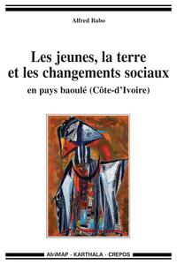 Picture of Les jeunes, la terre et les changements sociaux en pays baoulé, Côte-d'Ivoire