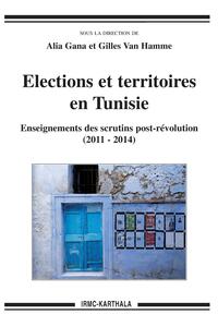 Image de Élections et territoires en Tunisie - enseignements des scrutins post-révolution, 2011-2014