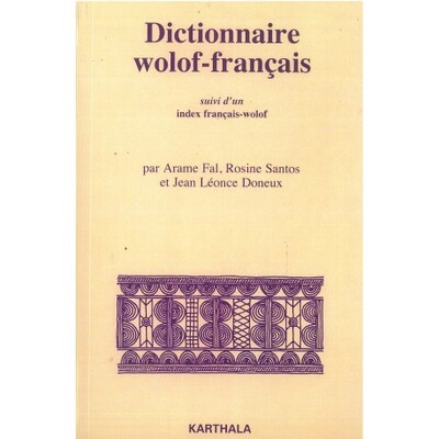 Image de DICTIONNAIRE WOLOF-FRANCAIS, SUIVI D'UN INDEX FRANCAIS-WOLOF