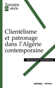 Image de Clientélisme et patronage dans l'Algérie contemporaine