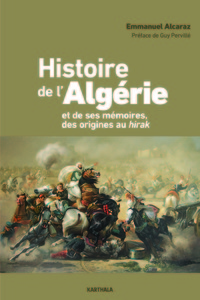 Image de L'HISTOIRE DE L'ALGERIE ET DE SES MEMOIRES DES ORIGINES AU HIRAK