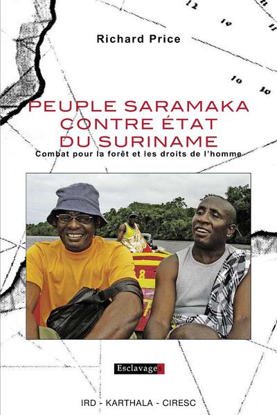 Image de Peuple Saramaka contre Etat du Suriname. Combat pour la forêt et les droits de l'homme