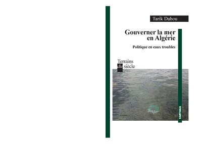 Image de Gouverner la mer en Algérie : Politique en eaux troubles