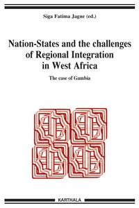 Picture of Nation-States and the Challenges of Regional Integration in West Africa. The case of Gambia