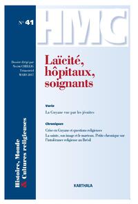 Image de Histoire, Monde et Cultures religieuses N-41 : Laïcité, hôpitaux, soignants