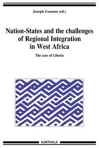 Image de Nation-States and the Challenges of Regional Integration in West Africa. The case of Liberia