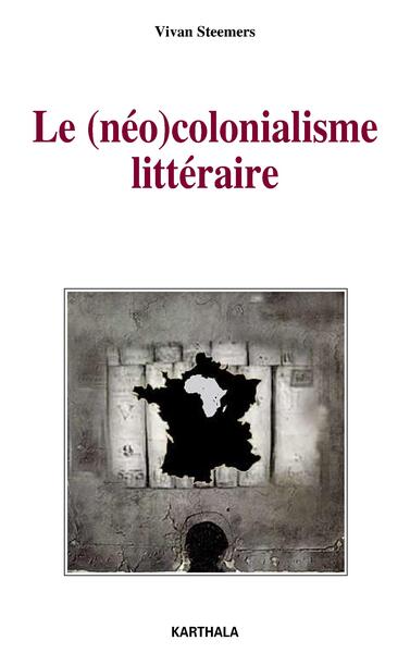 Image de (Néo)colonialisme littéraire (Le)