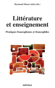 Picture of Littérature et enseignement. Pratique francophones et francophiles