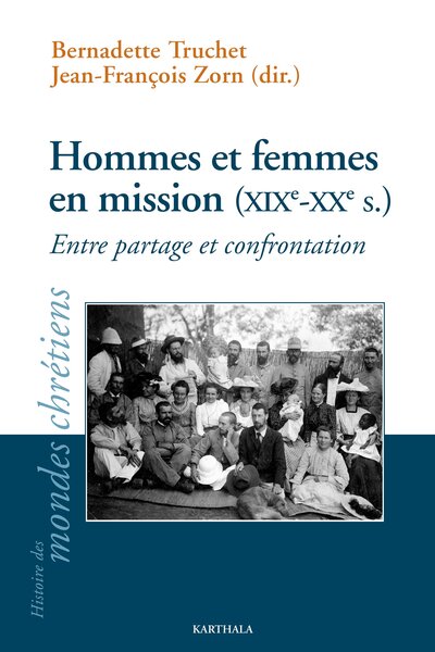 Picture of Hommes et femmes en mission (XIXe-XXe s.). Entre partage et confrontation