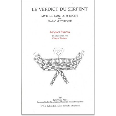 Picture of VERDICT DU SERPENT, MYTHES, CONTES ET RECITS DES GAMO D'ETHIOPIE