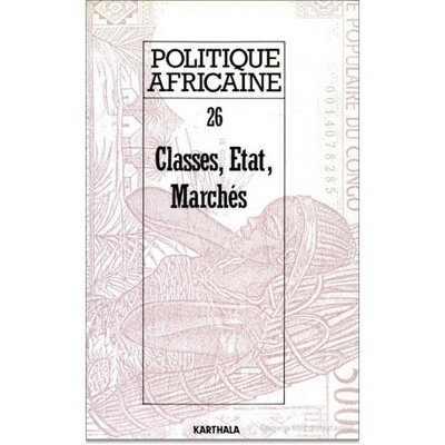 Picture of POLITIQUE AFRICAINE N-026-Classes, Etat, marchés