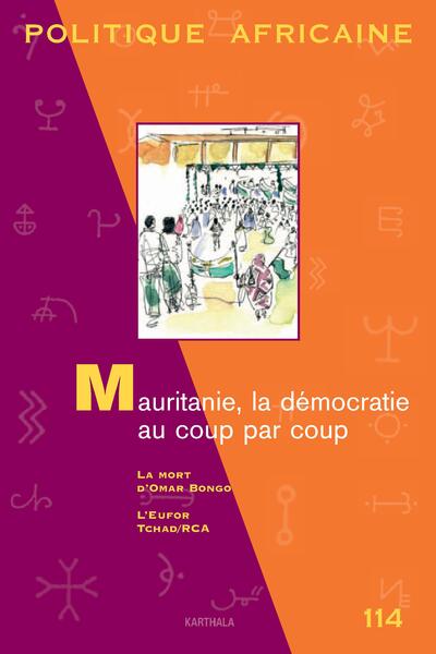 Image de POLITIQUE AFRICAINE N-114 - MAURITANIE, LA DEMOCRATIE AU COUP PAR COUP