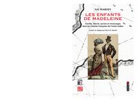 Image de ENFANTS DE MADELEINE, FAMILLE, LIBERTE, SECRETS ET MENSONGES DANS LES COLONIES FRANCAISES DE L'OCEAN