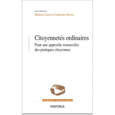 Image de Citoyennetés ordinaires - pour une approche renouvelée des pratiques citoyennes