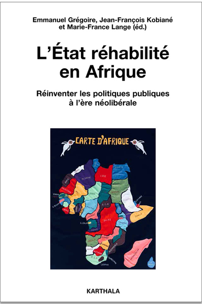 Picture of L'État réhabilité en Afrique - réinventer les politiques publiques à l'ère néolibérale