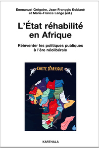 Picture of L'État réhabilité en Afrique - réinventer les politiques publiques à l'ère néolibérale