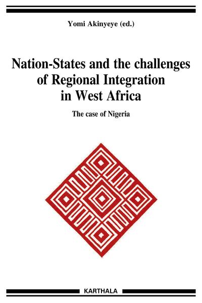 Image de Nation-States and the Challenges of Regional Integration in West Africa. The Case of Nigeria