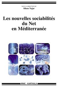 Picture of Nouvelles sociabilités du Net en Méditerranée (Les)