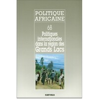 Image de POLITIQUE AFRICAINE N-068. Politiques internationales dans les régions des Grands Lacs
