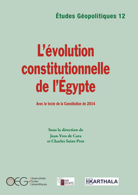 Image de L'évolution constitutionnelle de l'Égypte - avec le texte de la Constitution de 2014