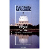 Image de POLITIQUE AFRICAINE N-035-L'argent de Dieu