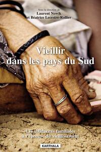 Image de Vieillir dans les pays du Sud. Les solidarités familiales à l’épreuve du vieillissement