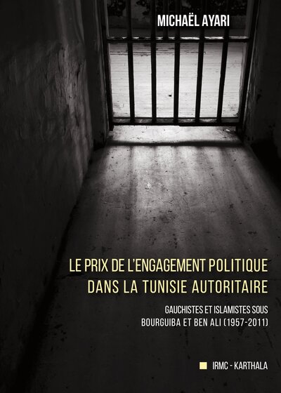 Image de Le prix de l'engagement politique dans la Tunisie autoritaire