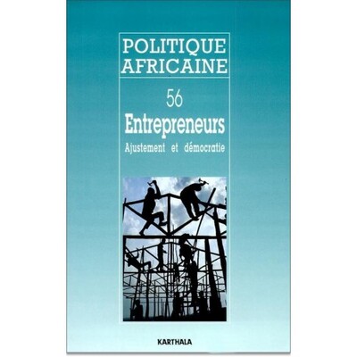 Image de POLITIQUE AFRICAINE N-056-Entrepreneurs, ajustement et démocratie