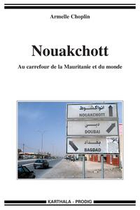 Image de Nouakchott. Au carrefour de la Mauritanie et du monde