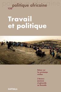 Image de Politique africaine N-133. Travail et politique