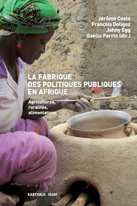 Picture of LA FABRIQUE DES POLITIQUES PUBLIQUES EN AFRIQUE, AGRICULTURES, RURALITES, ALIMENTATIONS