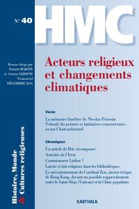Image de Histoire, Monde et Cultures religieuses N-40 : Acteurs religieux et changements climatiques