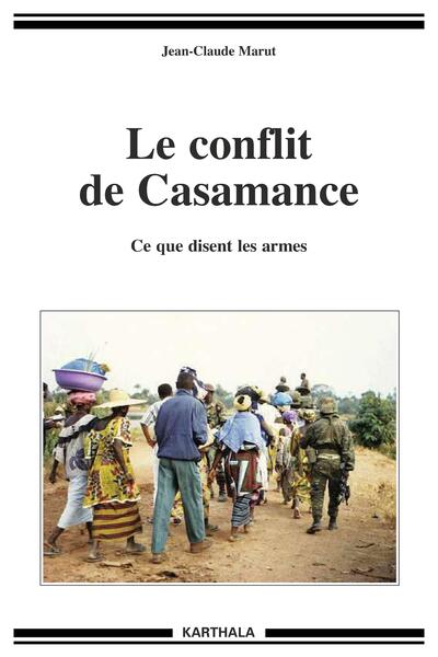 Image de Le conflit de Casamance - ce que disent les armes