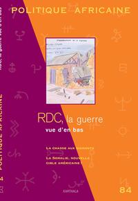 Picture of POLITIQUE AFRICAINE N-084. RDC, la guerre vue d'en bas