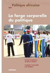 Picture of Politique africaine N-147. La forge corporelle du politique