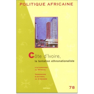 Image de POLITIQUE AFRICAINE N-078, LA COTE D'IVOIRE, LA TENTATION ETHNONATIONLISTE