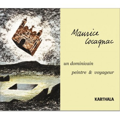 Image de Maurice Cocagnac - un dominicain peintre & voyageur