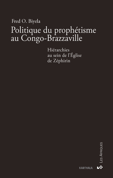 Image de Politique du prophétisme au Congo-Brazzaville