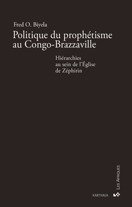 Image de Politique du prophétisme au Congo-Brazzaville