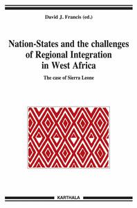 Image de Nation-States and the challenges of Regional Integration in West Africa. The case of Sierra Leone