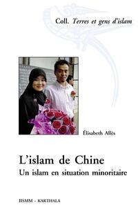 Picture of Islam de Chine (L'). Un islam en situation minoritaire