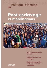 Image de Politique africaine N-140. Post-esclavage et mobilisations