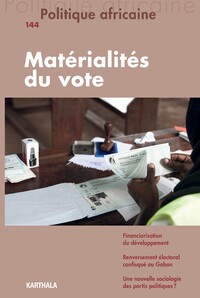 Picture of Politique africaine N-144. Matérialités du vote