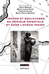 Image de Traites et esclavages en Afrique orientale et dans l'océan Indien
