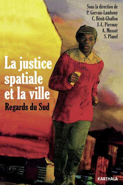 Picture of La justice spatiale et la ville - regards du Sud