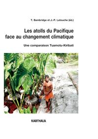 Image de Les atolls du Pacifique face au changement climatique. Une comparaison Tuamotu-Kiribati