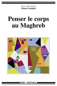Picture of Penser le corps au Maghreb